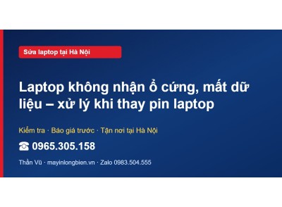 Laptop không nhận ổ cứng, mất dữ liệu – xử lý khi thay pi…