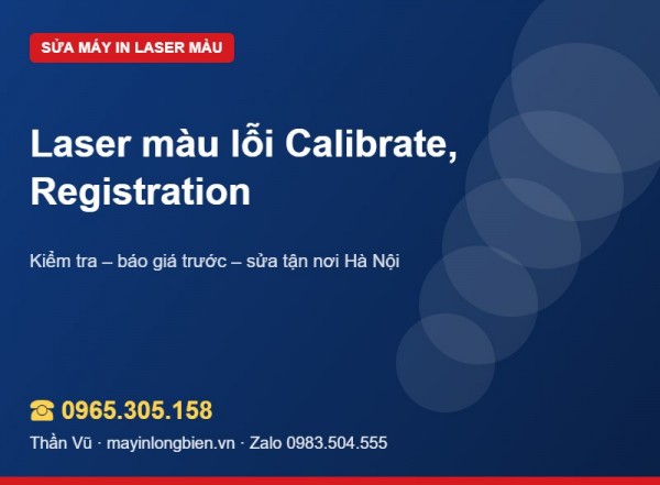 Lỗi Calibrate laser màu, Registration thất bại | Thần Vũ