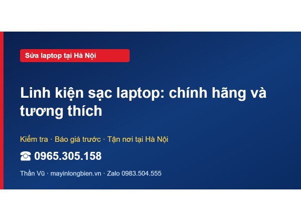 Linh kiện sạc laptop: chính hãng và tương thích