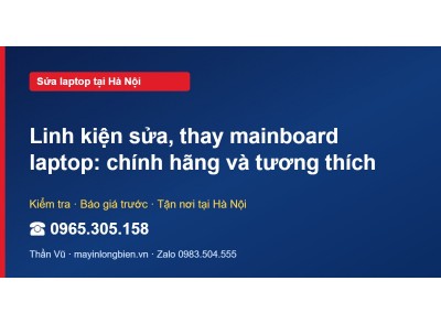 Linh kiện sửa, thay mainboard laptop: chính hãng và tương…