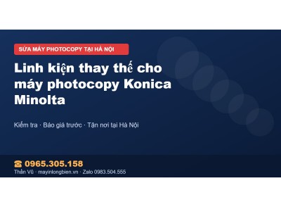 Linh kiện thay thế cho máy photocopy Konica Minolta