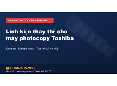 Linh kiện thay thế cho máy photocopy Toshiba
