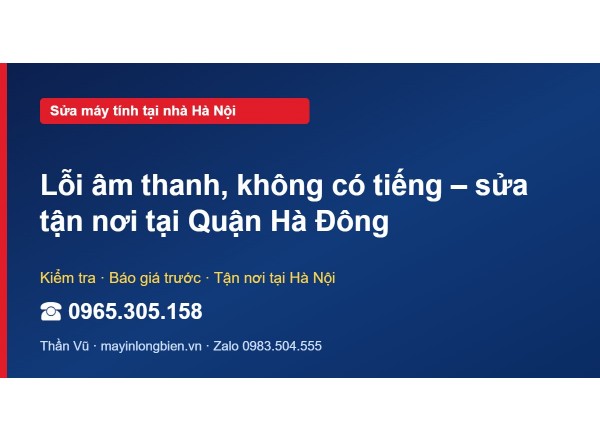 Lỗi âm thanh, không có tiếng – sửa tận nơi tại Quận Hà Đông