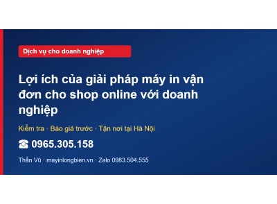 Lợi ích của giải pháp máy in vận đơn cho shop online với …