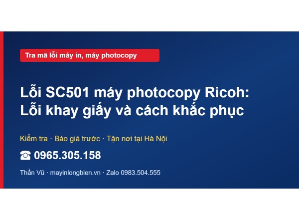 Lỗi SC501 máy photocopy Ricoh: Lỗi khay giấy và cách khắc…