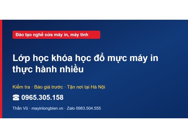Lớp học khóa học đổ mực máy in thực hành nhiều