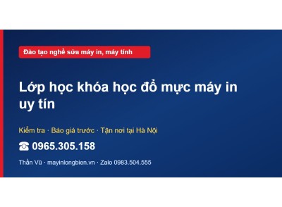 Lớp học khóa học đổ mực máy in uy tín
