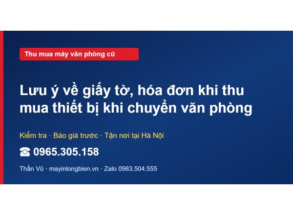 Lưu ý về giấy tờ, hóa đơn khi thu mua thiết bị khi chuyển…