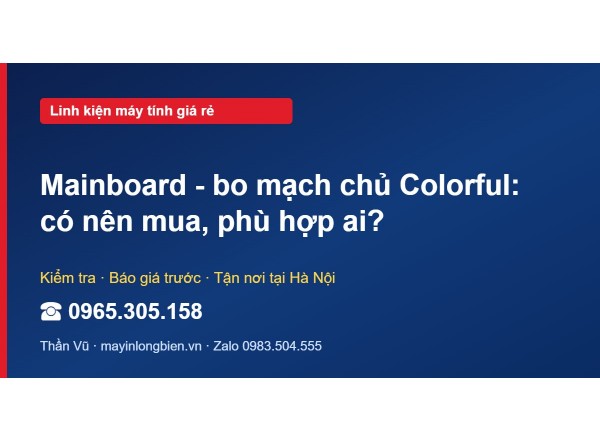 Mainboard - bo mạch chủ Colorful: có nên mua, phù hợp ai?