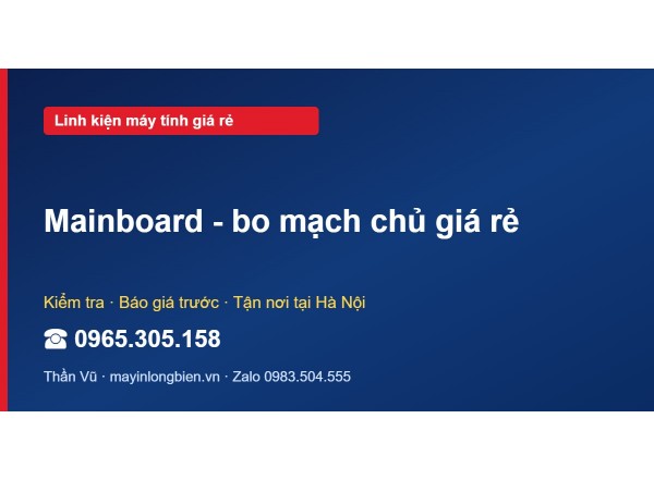 Mainboard - bo mạch chủ giá rẻ