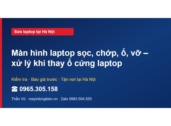 Màn hình laptop sọc, chớp, ố, vỡ – xử lý khi thay ổ cứng …