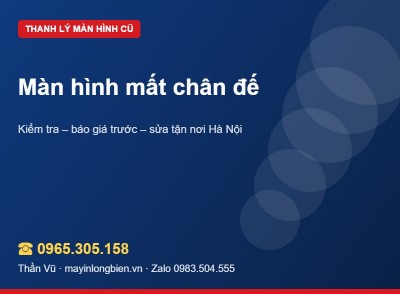 Màn hình mất chân đế, dây nguồn khi bán | Thần Vũ