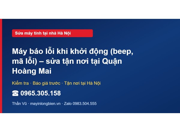 Máy báo lỗi khi khởi động (beep, mã lỗi) – sửa tận nơi tạ…