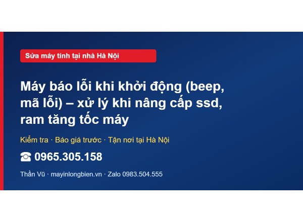 Máy báo lỗi khi khởi động (beep, mã lỗi) – xử lý khi nâng…