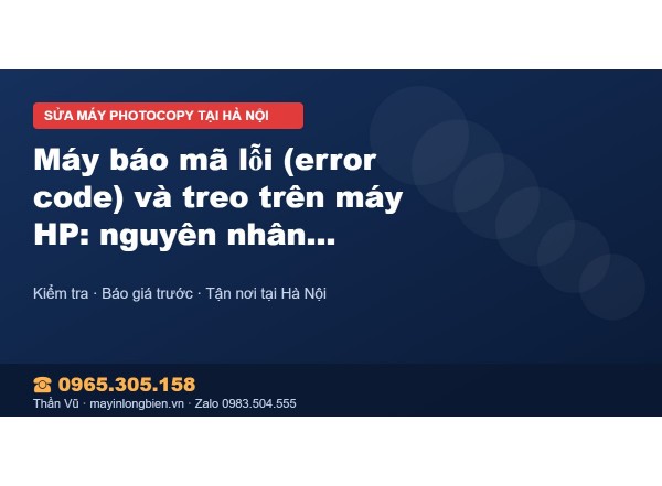 Máy báo mã lỗi (error code) và treo trên máy HP: nguyên n…