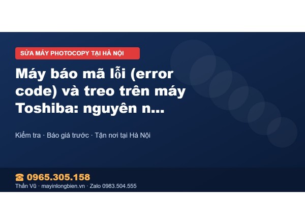 Máy báo mã lỗi (error code) và treo trên máy Toshiba: ngu…