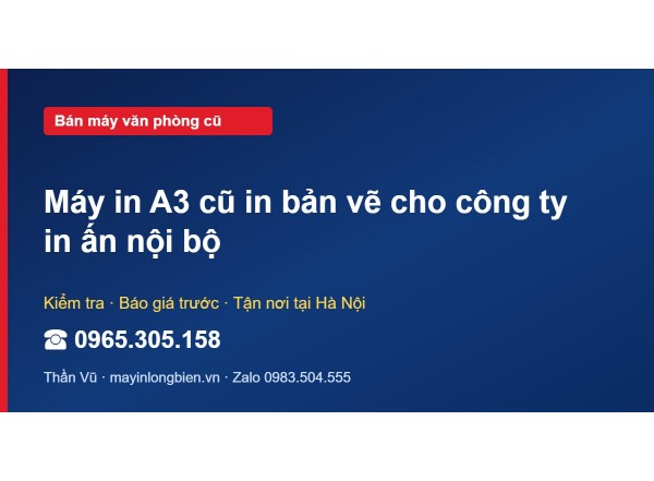 Máy in A3 cũ in bản vẽ cho công ty in ấn nội bộ