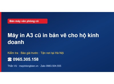 Máy in A3 cũ in bản vẽ cho hộ kinh doanh