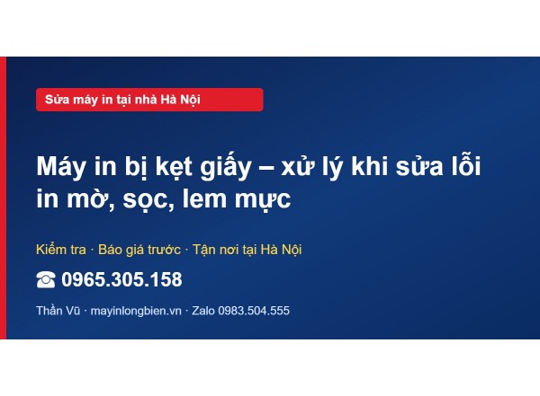 Máy in bị kẹt giấy – xử lý khi sửa lỗi in mờ, sọc, lem mực