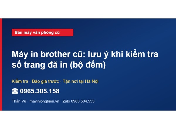 Máy in brother cũ: lưu ý khi kiểm tra số trang đã in (bộ …