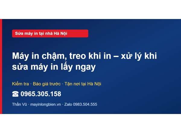 Máy in chậm, treo khi in – xử lý khi sửa máy in lấy ngay