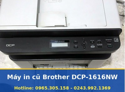 Máy In Cũ Brother DCP-1616NW Kiểm Tra, In Thử Trước Khi Giao