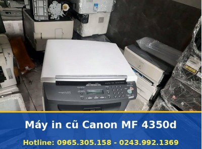 Canon MF 4350d Cho Văn Phòng Nhỏ, Kiểm Tra Máy In Cũ Khi Mua