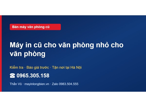 Máy in cũ cho văn phòng nhỏ cho văn phòng