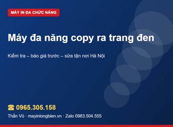 Máy in đa năng copy ra trang đen | Thần Vũ