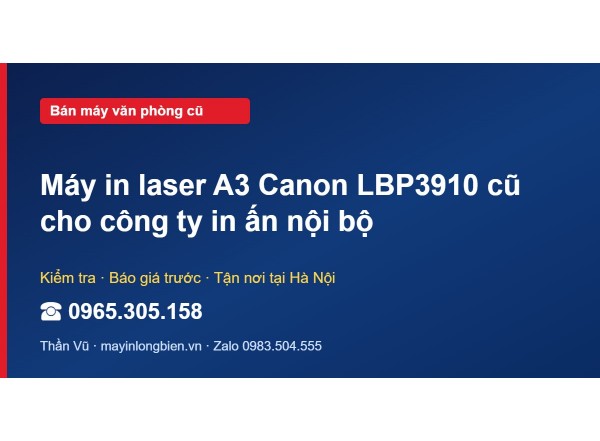 Máy in laser A3 Canon LBP3910 cũ cho công ty in ấn nội bộ