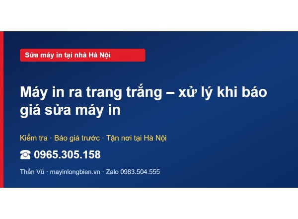 Máy in ra trang trắng – xử lý khi báo giá sửa máy in