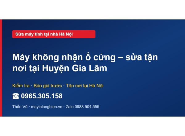 Máy không nhận ổ cứng – sửa tận nơi tại Huyện Gia Lâm