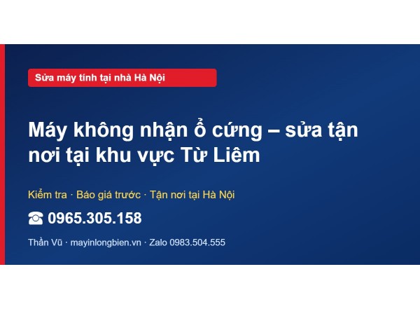 Máy không nhận ổ cứng – sửa tận nơi tại khu vực Từ Liêm