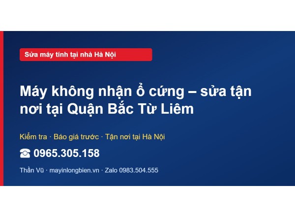 Máy không nhận ổ cứng – sửa tận nơi tại Quận Bắc Từ Liêm