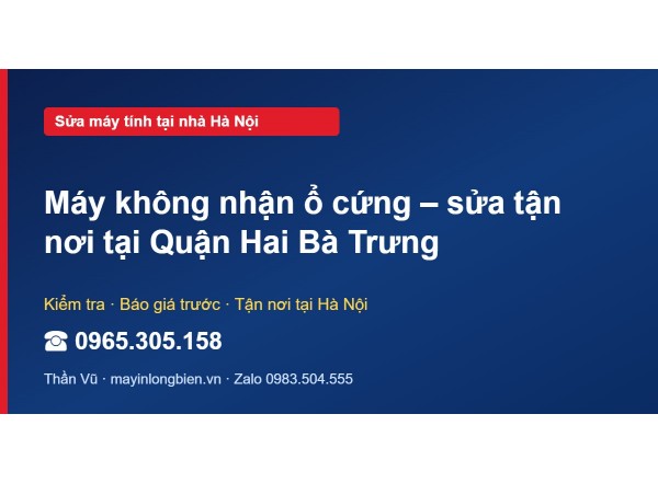 Máy không nhận ổ cứng – sửa tận nơi tại Quận Hai Bà Trưng