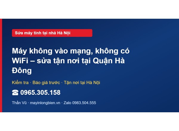 Máy không vào mạng, không có WiFi – sửa tận nơi tại Quận …