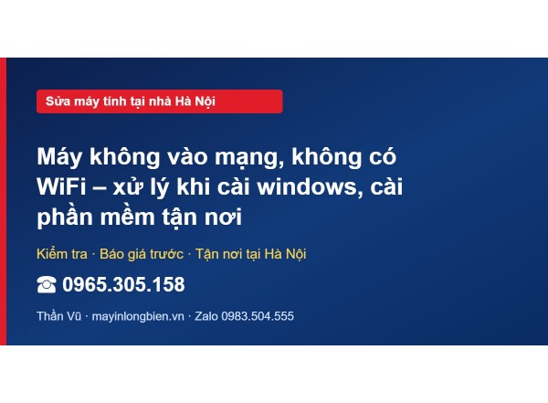 Máy không vào mạng, không có WiFi – xử lý khi cài windows…