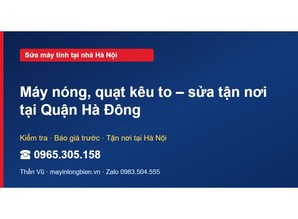 Máy nóng, quạt kêu to – sửa tận nơi tại Quận Hà Đông