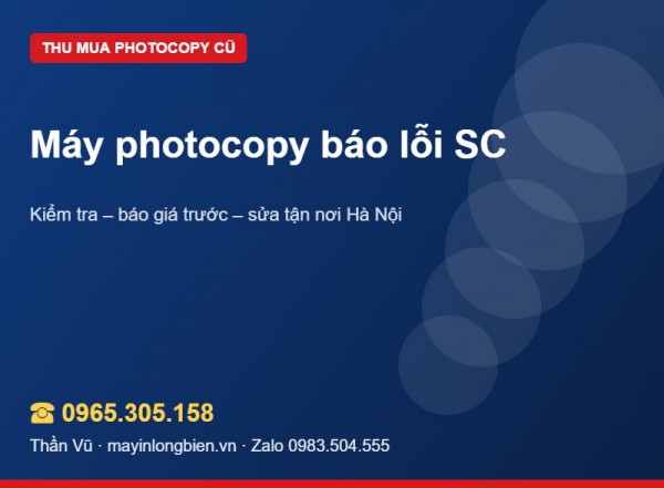 Máy photocopy báo lỗi SC vẫn bán lại được | Thần Vũ