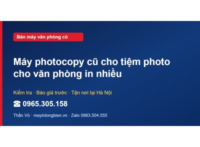 Máy photocopy cũ cho tiệm photo cho văn phòng in nhiều
