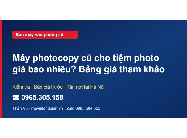 Máy photocopy cũ cho tiệm photo giá bao nhiêu? Bảng giá t…
