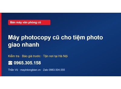 Máy photocopy cũ cho tiệm photo giao nhanh