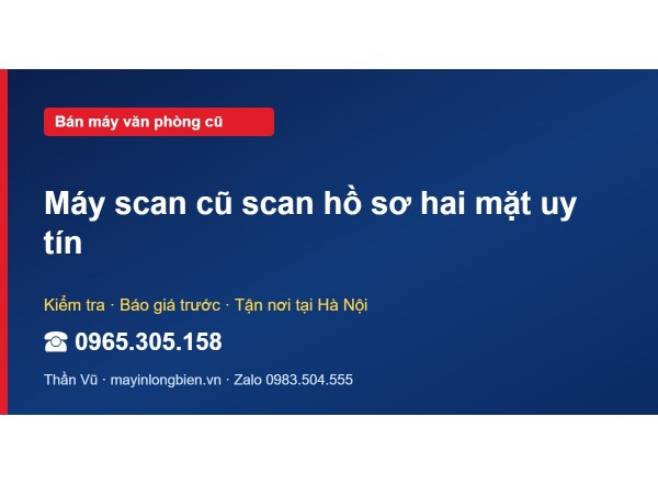 Máy scan cũ scan hồ sơ hai mặt uy tín