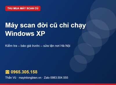 Máy scan đời cũ Windows 7, XP: có bán được không