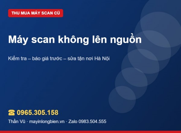 Máy scan không lên nguồn: do adapter hay máy | Thần Vũ