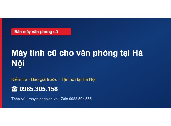 Máy tính cũ cho văn phòng tại Hà Nội