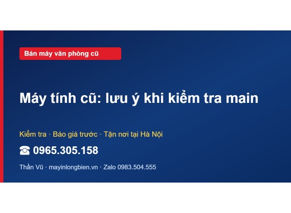 Máy tính cũ: lưu ý khi kiểm tra main