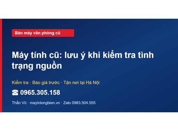 Máy tính cũ: lưu ý khi kiểm tra tình trạng nguồn