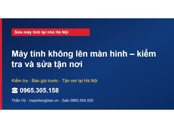 Máy tính không lên màn hình – kiểm tra và sửa tận nơi