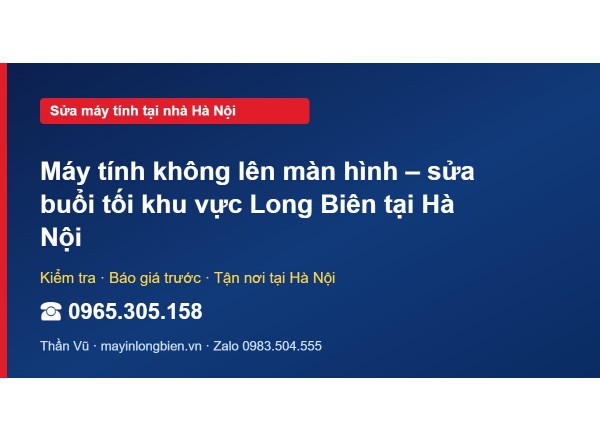 Máy tính không lên màn hình – sửa buổi tối khu vực Long B…